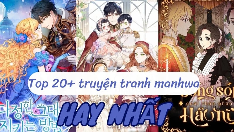 Top 20 Truyện Tranh Manhwa Hấp Dẫn Nhất Hiện Nay